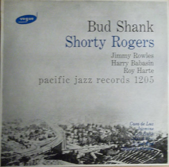 Bud Shank Quintet* With Shorty Rogers, Bud Shank And Bill Perkins Quintet - Bud Shank - Shorty Rogers - Bill Perkins VG+