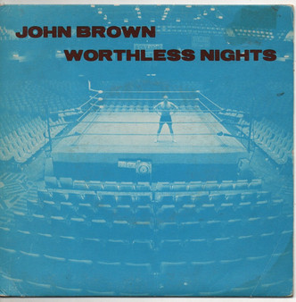 John Brown  - Worthless Nights VG+