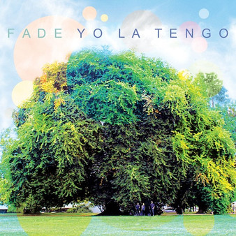Yo La Tengo - Fade NM or M-