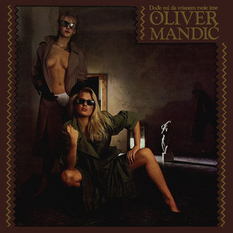 Oliver Mandić - Dođe Mi Da Vrisnem Tvoje Ime VG+