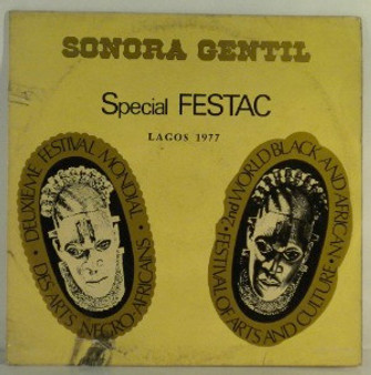 Sonora Gentil - Special Festac Lagos 1977 VG
