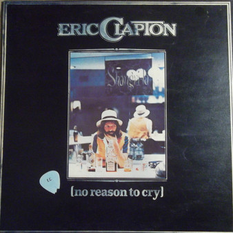 Eric Clapton - No Reason To Cry VG+