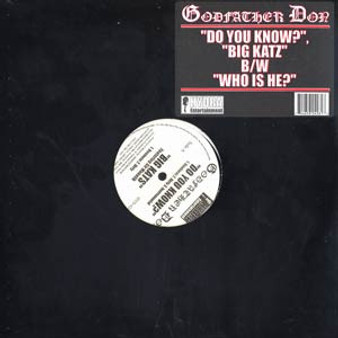 Godfather Don - Do You Know? / Big Katz / Who Is He? VG+