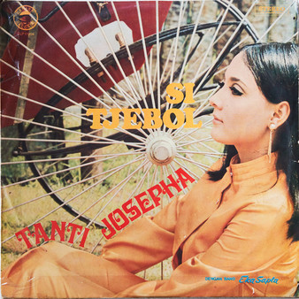 Tanti Josepha - Si Tjebol VG+