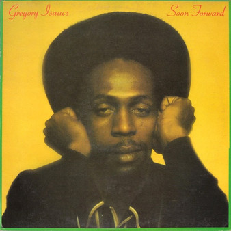 Gregory Isaacs - Soon Forward VG