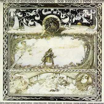 Bob Johnson & Pete Knight* - The King Of Elfland's Daughter VG+