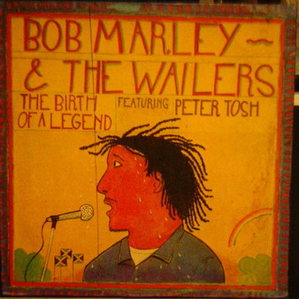 Bob Marley & The Wailers - The Birth Of A Legend VG+