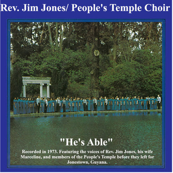 People's Temple Choir - He's Able M