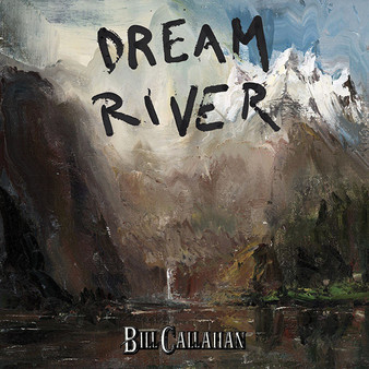 Bill Callahan - Dream River VG+