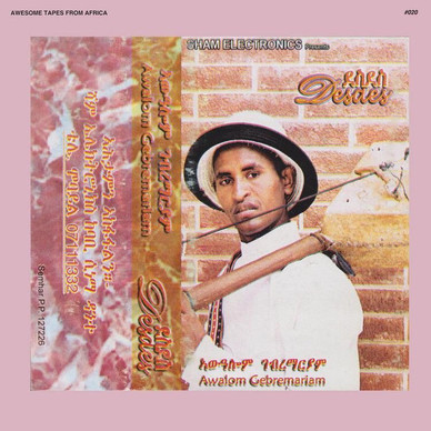 Awalom Gebremariam - Desdes