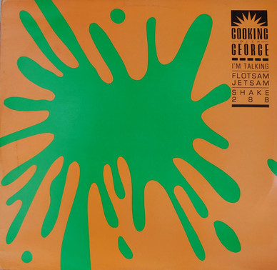 I'm Talking, Flotsam Jetsam, Shake 288 - Cooking With George