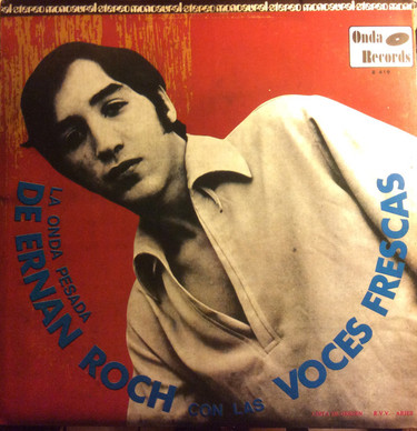 Ernan Roch Con Las Voces Frescas - La Onda Pesada
