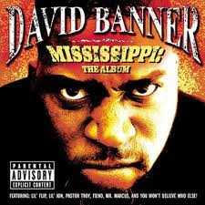 David Banner - Mississippi: The Album