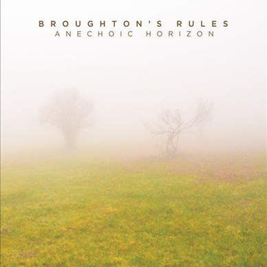 Broughton's Rules - Anechoic Horizon