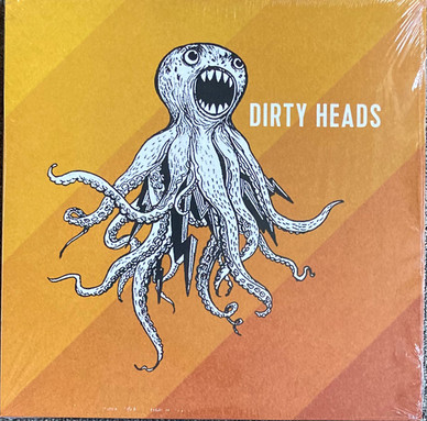 Dirty Heads* - Dirty Heads