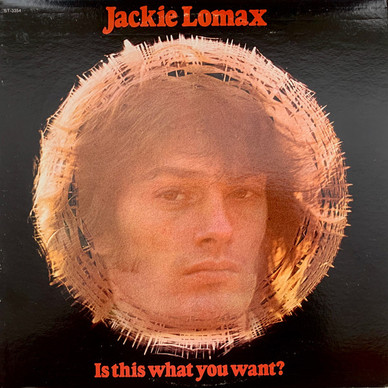 Jackie Lomax - Is This What You Want? VG+