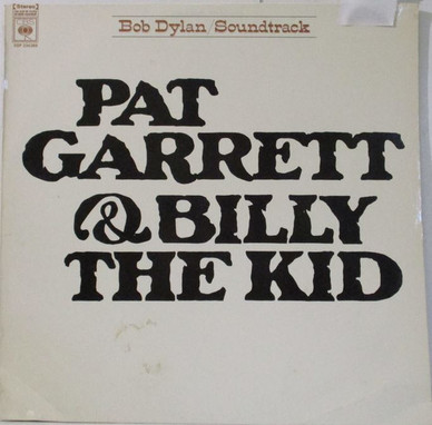 Bob Dylan - Pat Garrett & Billy The Kid (Original Soundtrack Recording) VG+