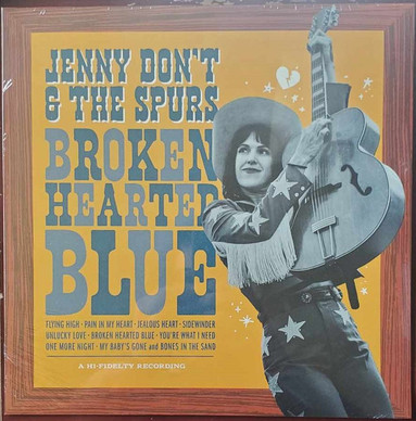 Jenny Don't And The Spurs - Broken Hearted Blue M