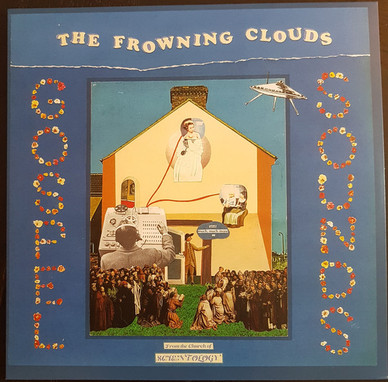 The Frowning Clouds - Gospel Sounds & More From The Church Of Scientology M