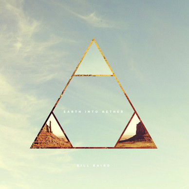 Bill Baird - Earth Into Aether NM or M-