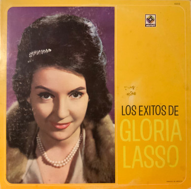 Gloria Lasso - Los Exitos De Gloria Lasso VG+