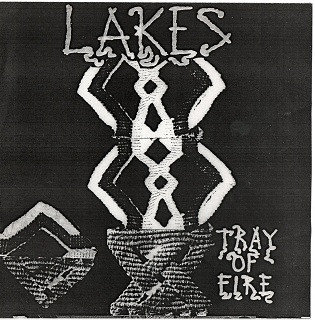 Lakes - Tray Of Fire NM or M-