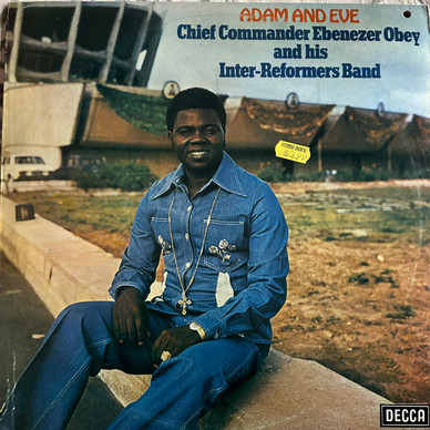 Chief Commander Ebenezer Obey And His Inter-Reformers Band* - Adam And Eve VG