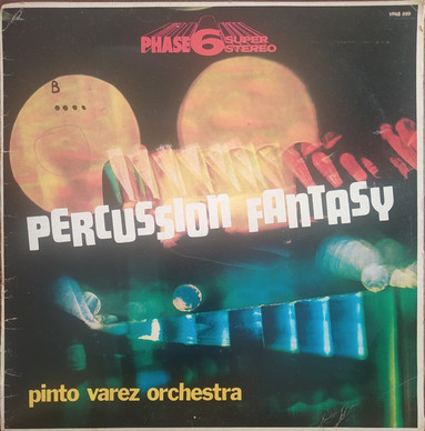 Pinto Varez Orchestra - Percussion Fantasy VG+