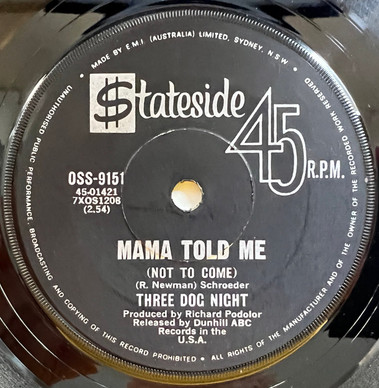 Three Dog Night - Mama Told Me (Not To Come) VG+