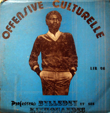 Professeur Bylledey Et Ses Kinhouandes - Offensive Culturelle VG