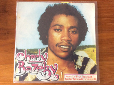 Charly Bazeby Avec Le Tout Puissant Super Stars De Brazzaville - Charly Bazeby Avec Le Tout Puissant Super Stars de Brazzaville  G