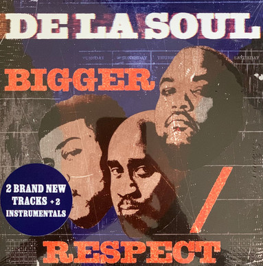De La Soul - Bigger / Respect M