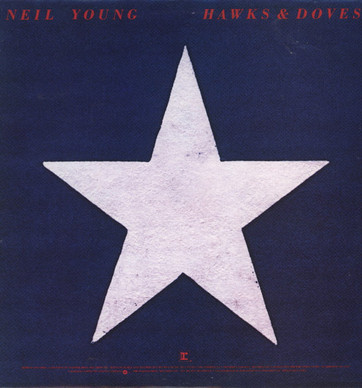 Neil Young - Hawks & Doves NM or M-