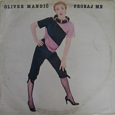 Oliver Mandić - Probaj Me VG