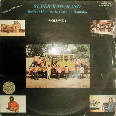 Super Rail Band Buffet Hôtel de la Gare de Bamako* - Volume 1 VG+