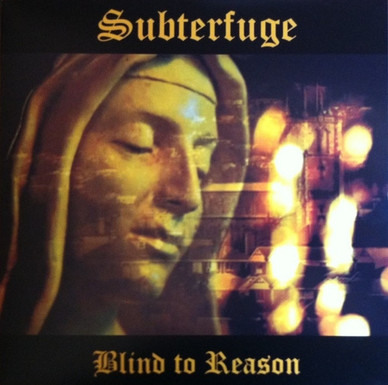 Subterfuge  - Blind To Reason VG+