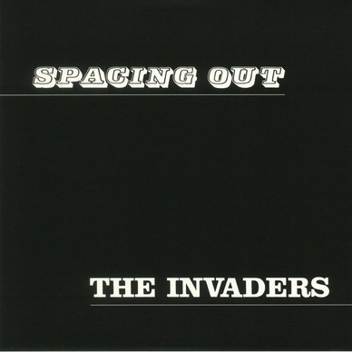 The Invaders  - Spacing Out VG+