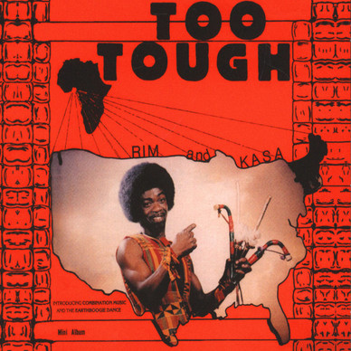 Rim And Kasa / Rim And The Believers - Too Tough VG+
