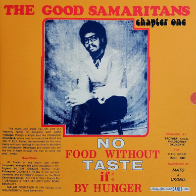 The Good Samaritans - No Food Without Taste If By Hunger M