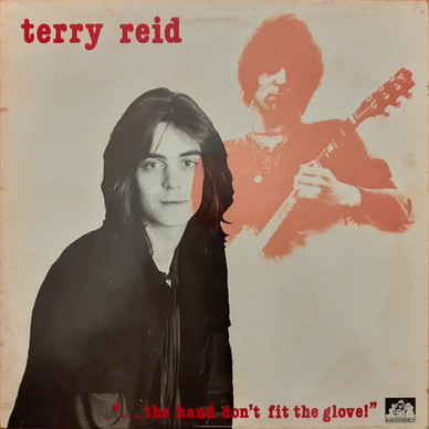Terry Reid - The Hand Don't Fit The Glove VG+