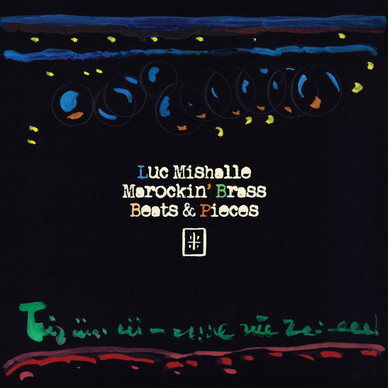 Luc Mishalle & Marockin' Brass - Beats & Pieces NM or M-
