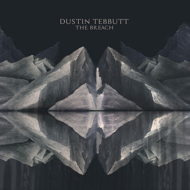 Dustin Tebbutt - The Breach M