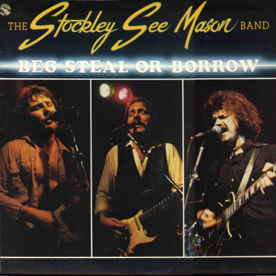 The Stockley, See, Mason Band - Beg Steal Or Borrow VG+