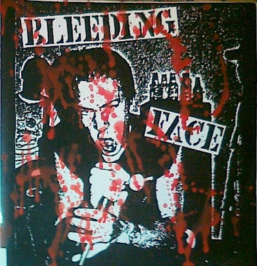 Bleeding Face - Blood Still Drips VG+