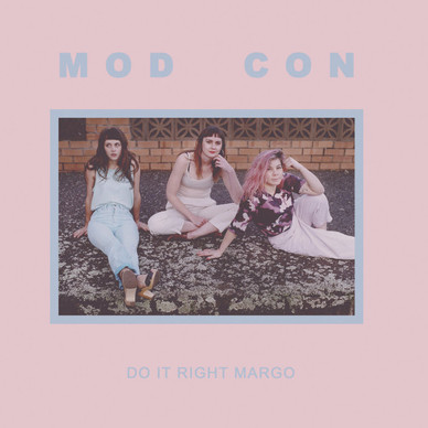 MOD CON / Fair Maiden - Do It Right Margo / Coal M