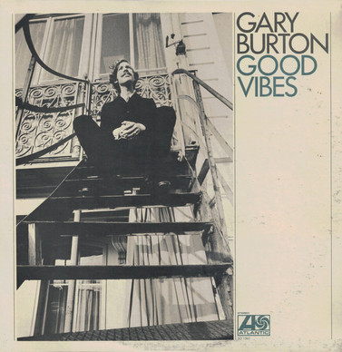 Gary Burton - Good Vibes VG