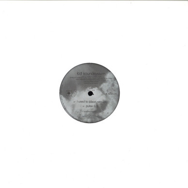 LCD Soundsystem - I Used To (Dixon Retouch) / Pulse (V.1) NM or M-
