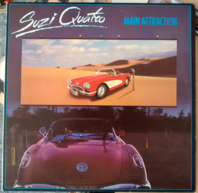 Suzi Quatro - Main Attracttion VG+