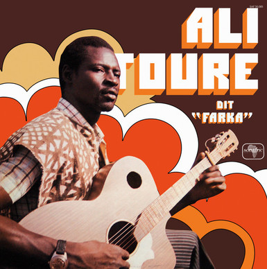 Ali Toure* - Ali Toure Dit "Farka" M
