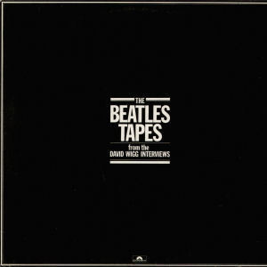 The Beatles / David Wigg - The Beatles Tapes From The David Wigg Interviews VG+